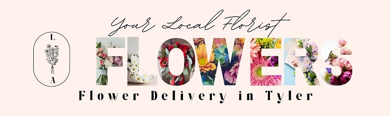 Your Local Florist Banner Flower Delivery in Tyler, TX